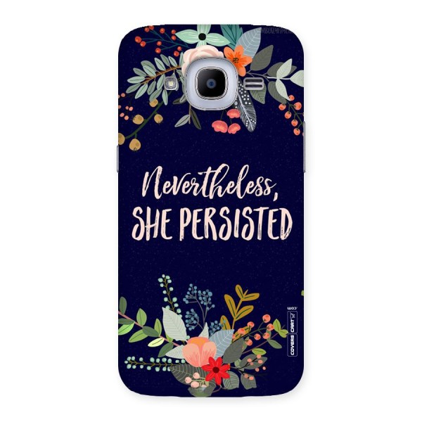 She Persisted Back Case for Samsung Galaxy J2 2016